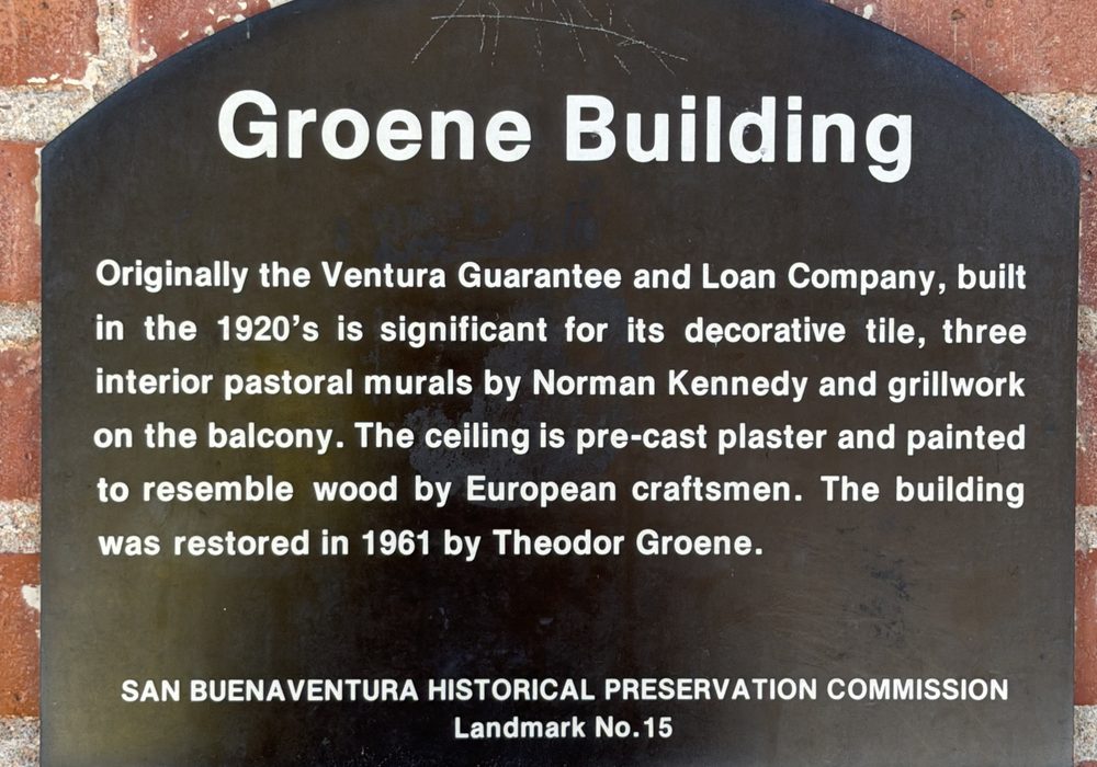 The Groene Building plaque: Ventura Historic Landmark No. 15.